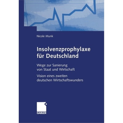 预订【德语】 Insolvenzprophylaxe fur Deutschland:Wege