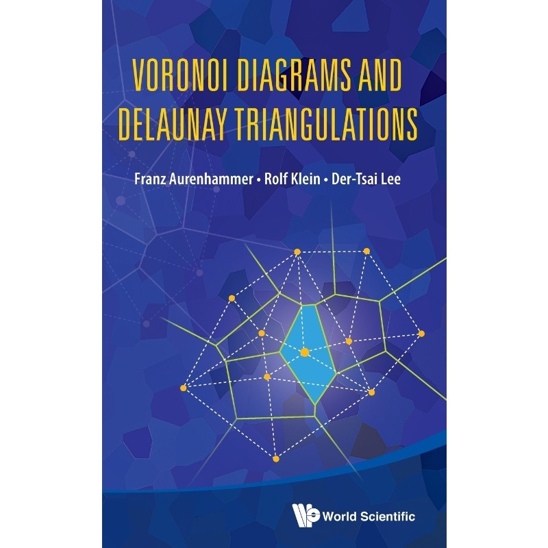 按需印刷不退不换Voronoi Diagrams and Delaunay Triangulations[9789814447638]