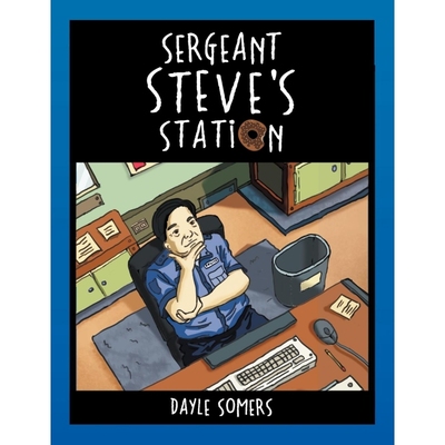 按需印刷Sergeant Steve's Station[9781469180960]