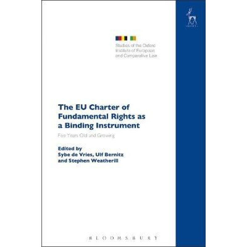 按需印刷不退不换The EU Charter of Fundamental Rights as a Binding Instrument[9781509921089]