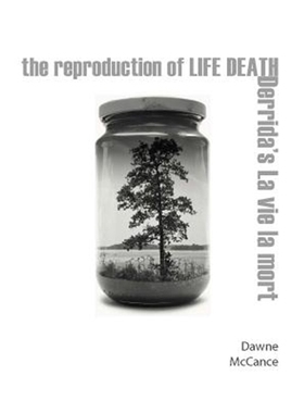 按需印刷图书The Reproduction of Life Death:Derrida's La vie la mort[9780823283903]