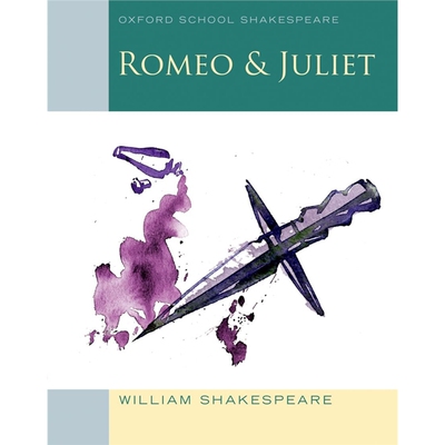 预订不退不换外文书店Oxford School Shakespeare: Romeo and Juliet 罗密欧与朱丽叶 英文原版书籍 William Shakespeare