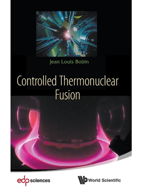 按需印刷不退不换CONTROLLED THERMONUCLEAR FUSION[9789814590686]