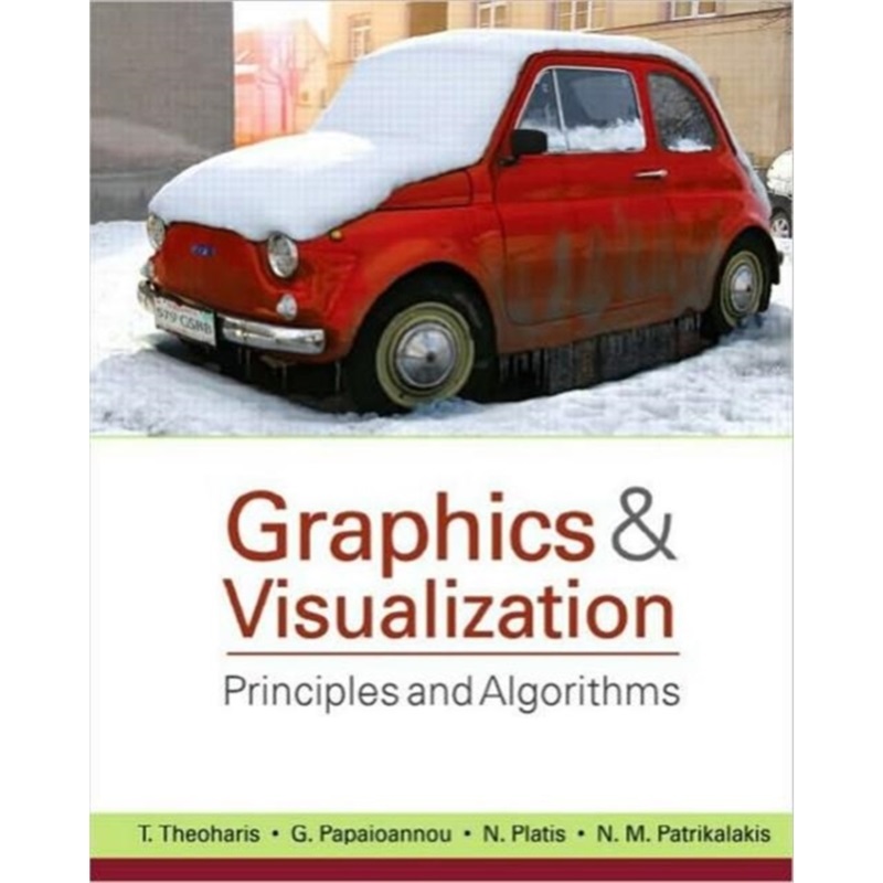 预订Graphics and Visualization:Principles & Algorithms[9781568812748]