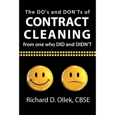 按需印刷The DO's and DON'Ts of Contract Cleaning From One Who DID and DIDN'T[9781456759797]