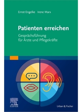 预订【德语】Patienten erreichen - Gesprachsfuhrung fur arzte und Pflegekrafte[9783437452673]
