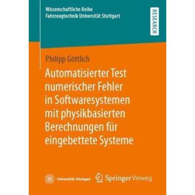 预订【德语】 Automatisierter Test numerischer Fehler in Softwaresystemen mit physikbasierten Ber