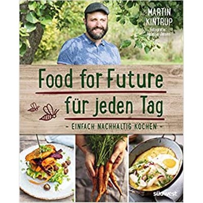 预订【德语】 Food for Future für jeden Tag:Einfach nachhaltig kochen