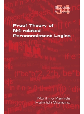 按需印刷Proof Theory of N4-Paraconsistent Logics[9781848901674]
