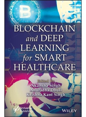 预订Blockchain and Deep Learning for Smart Healthc