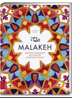 预订【德语】 Malakeh:Sehnsuchtsrezepte aus meiner syrischen Heimat