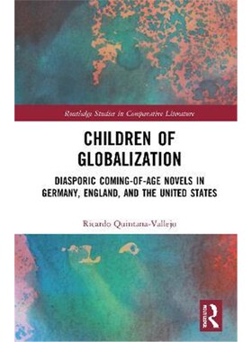 按需印刷不退不换 Children of Globalization:Diasporic Coming-of-Age N