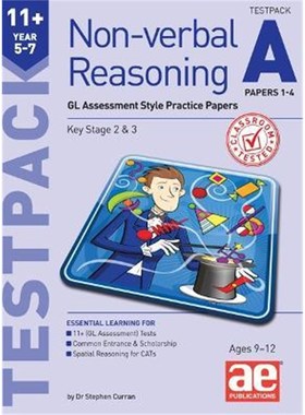 预订11+ Non-verbal Reasoning Year 5-7 Testpack A Papers 1-4:GL Assessment Style Practice Papers