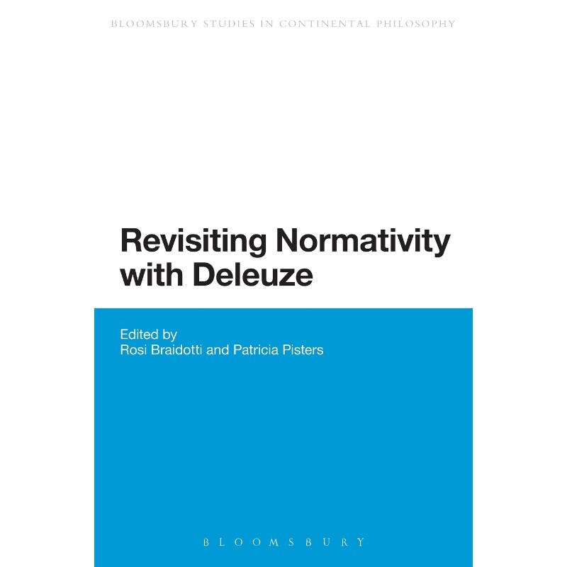 按需印刷不退不换Revisiting Normativity with Deleuze[9781472524683]