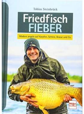 预订【德语】 Friedfisch-Fieber:Modern angeln auf Karpfen, Schleie, Brasse und Co.