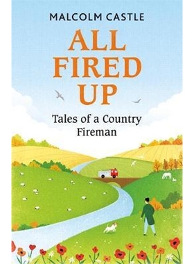 预订All Fired Up:Tales of a Country Fireman