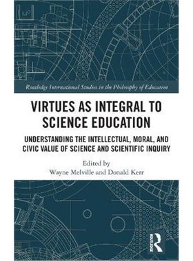 按需印刷 Virtues as Integral to Science Education:Understand