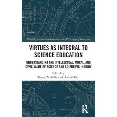 按需印刷不退不换 Virtues as Integral to Science Education:Understand