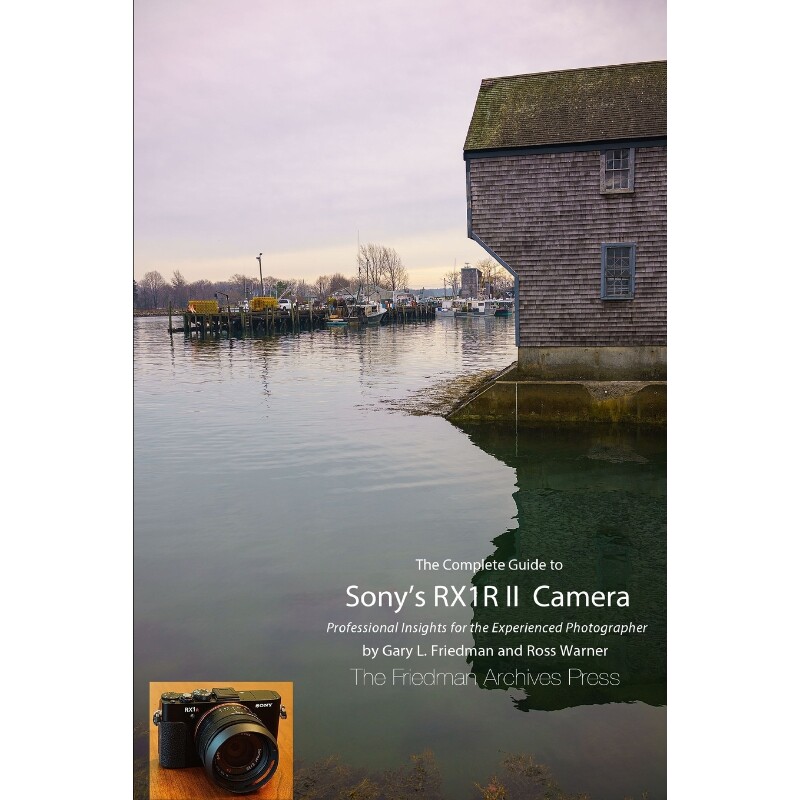 按需印刷不退不换 The Complete Guide to Sony's RX1R II Camera (B&