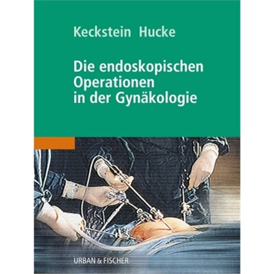 预订【德语】Die endoskopischen Operationen in der Gynakologie[9783437313417]