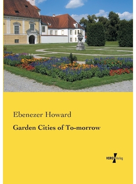 按需印刷Garden Cities of To-morrow[9783956104718]