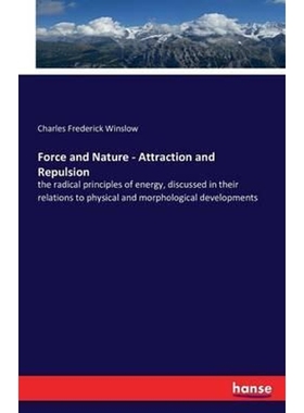 按需印刷Force and Nature - Attraction and Repulsion[9783742848543]