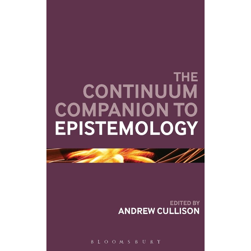 按需印刷不退不换The Continuum Companion to Epistemology[9781441111043]