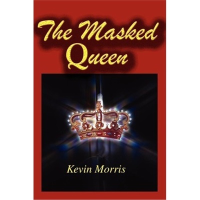按需印刷不退不换The Masked Queen[9780595208456]