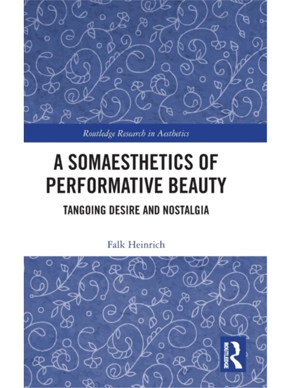 按需印刷不退不换TF A Somaesthetics of Performative Beauty