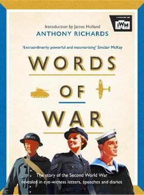 预订不退不换Words of War:The story of the Second World War revealed in eye-witness letters, speeches and diaries