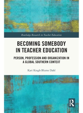 预订Becoming Somebody in Teacher Education[9780367702021]
