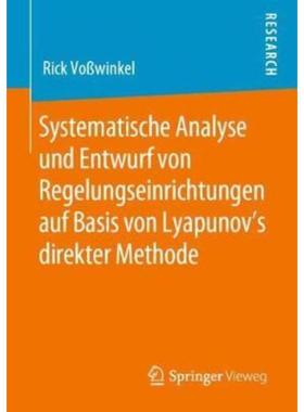 预订【德语】 Systematische Analyse und Entwurf von Regelungseinrichtungen auf Basis von Lyapunov