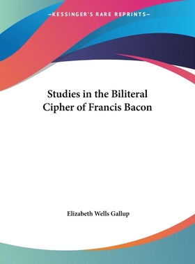 按需印刷Studies in the Biliteral Cipher of Francis Bacon[9780766132078]