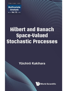 按需印刷Hilbert and Banach Space-Valued Stochastic Processes[9789811211744]