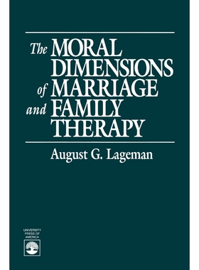 按需印刷The Moral Dimensions of Marriage and Family Therapy[9780819189660]