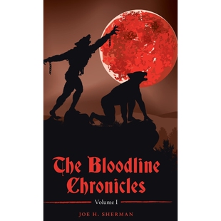 按需印刷The Bloodline Chronicles[9781466993501]
