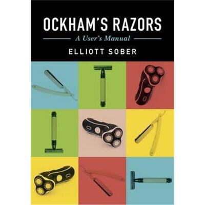 按需印刷不退不换Ockham's Razors:A User's Manual[9781107692534]