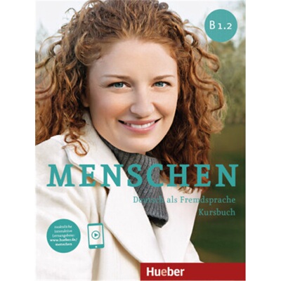 预订【德语】 Menschen - Deutsch als Fremdsprache. Menschen B1.2. Kursbuch[9783195619035]