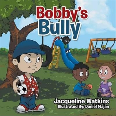 按需印刷不退不换Bobby's Bully[9781514491850]