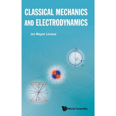 按需印刷Classical Mechanics and Electrodynamics[9789813279360]