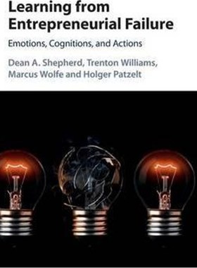 按需印刷Learning from Entrepreneurial Failure:Emotions, Cognitions, and Actions[9781107129276]