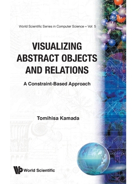 按需印刷VISUALIZING ABSTRACT OBJECTS AND RELATIONS[9789810200091]