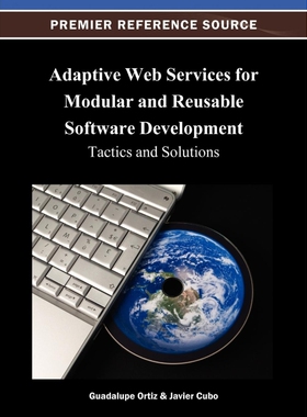 按需印刷不退不换Adaptive Web Services for Modular and Reusable Software Development[9781466620896]
