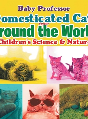 预订Domesticated Cats from Around the World | Children's Science & Nature