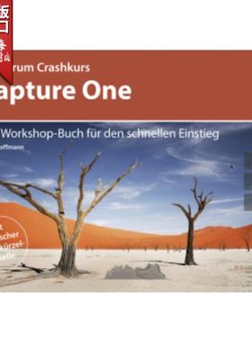 预订【德语】 Crashkurs Capture One:Das Workshop-Buch für den schnellen Einstieg