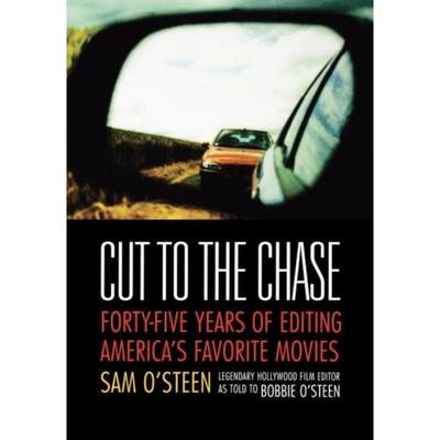 预订Cut to the Chase:Forty-five Years of Editing America's Favourite Movies