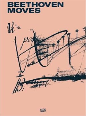 预订【德语】 Beethoven bewegt:Katalog zur Ausstellung im Kunsthistorischen Museum Wien, 2020