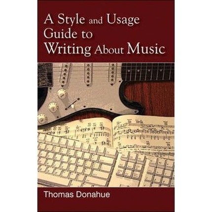 按需印刷A Style and Usage Guide to Writing About Music[9780810874312]