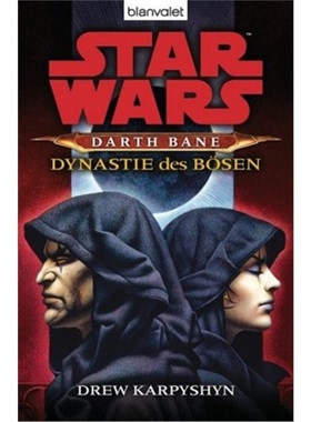 预订【德语】Star Wars  Darth Bane 3. Dynasty of Evil[9783442375592]