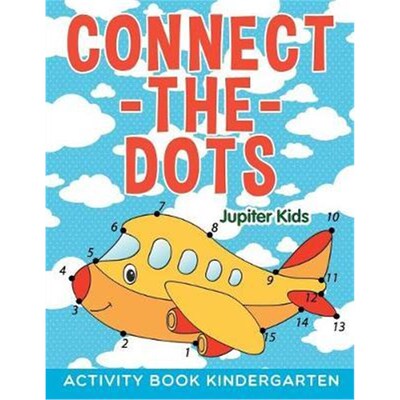 按需印刷不退不换Connect-the-Dots:Activity Book Kindergarten[9781682603451]